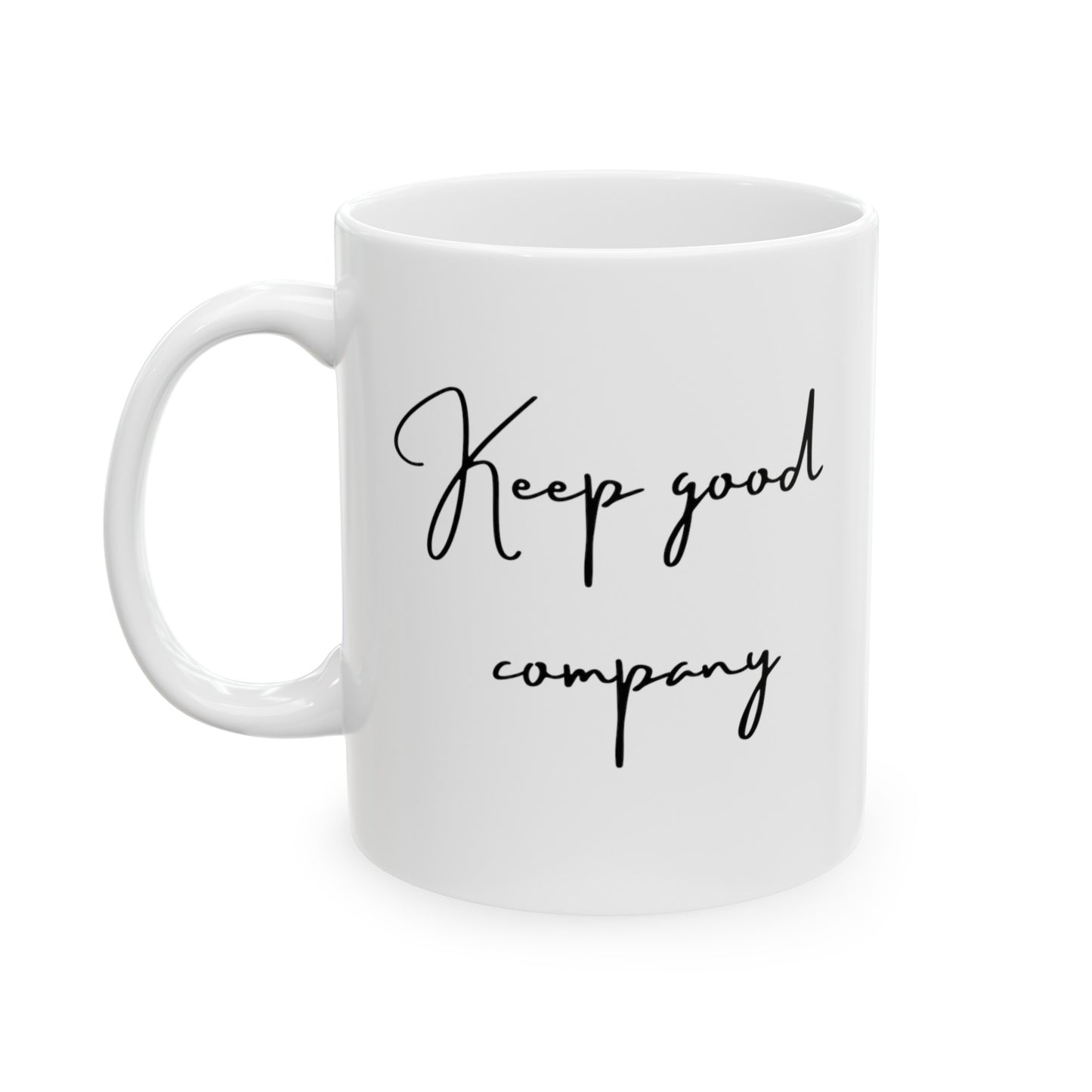 Sip your coffee/tea/chocolate, embrace positivity, and Keep Good Company!
