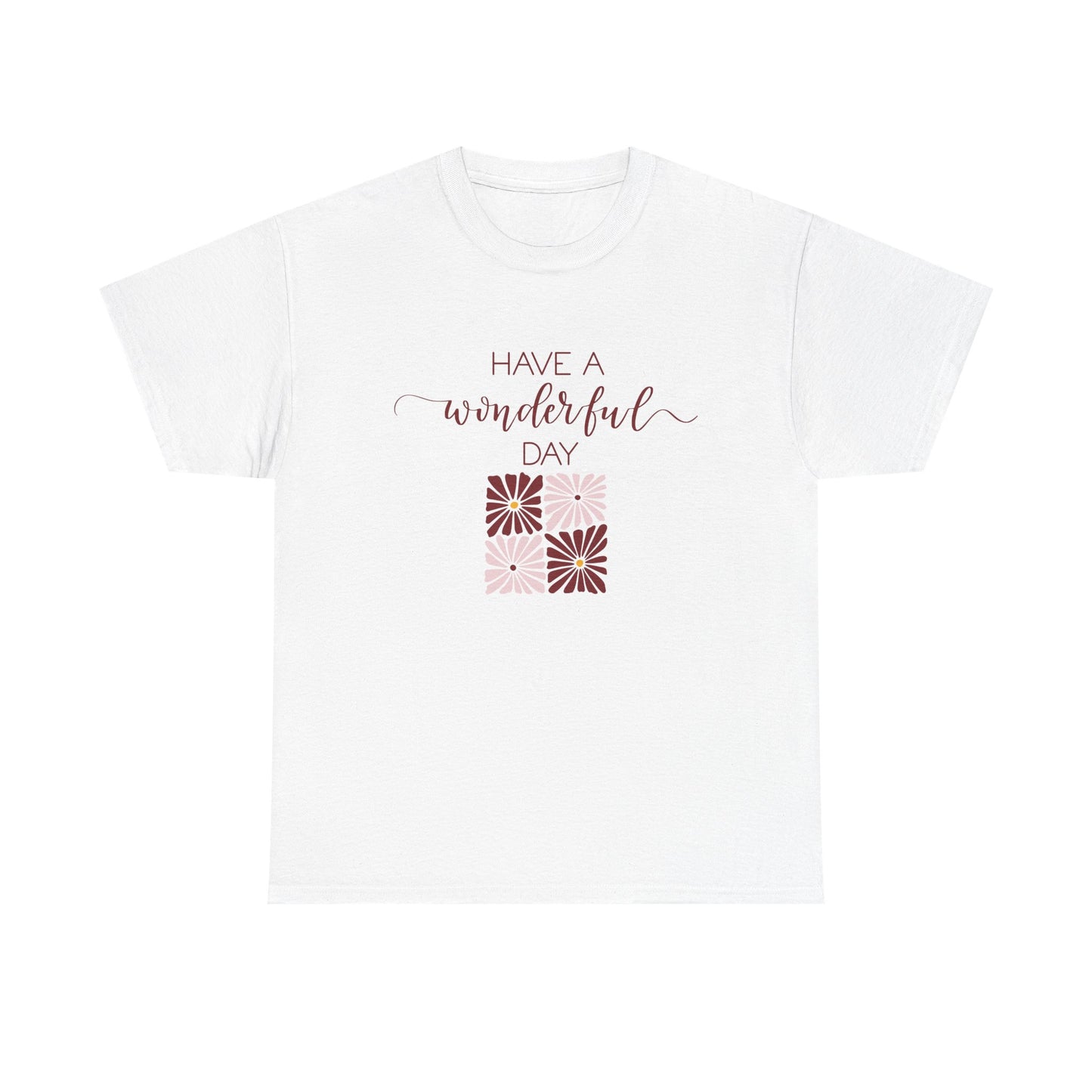 Have a Wonderful Day with Flowers T-Shirt