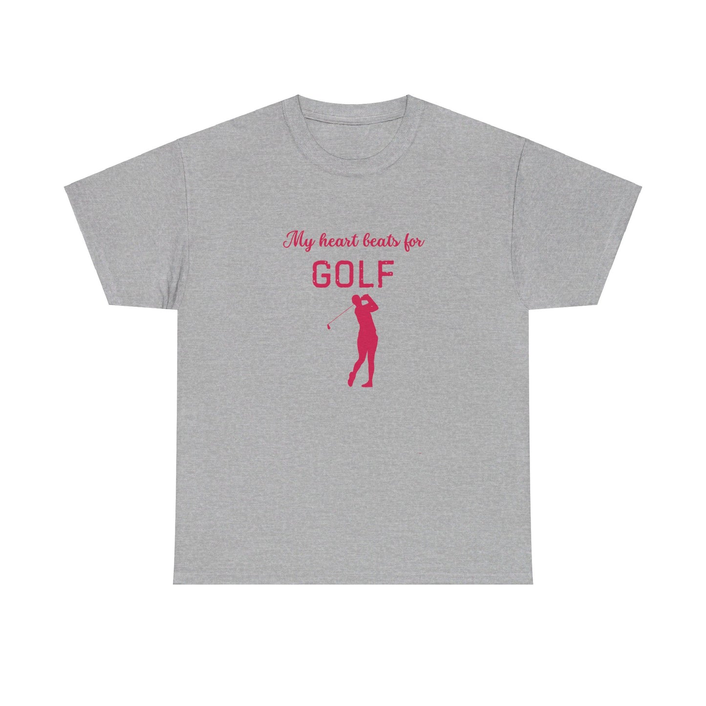My Heart Beats for Golf Heavy Cotton Tee