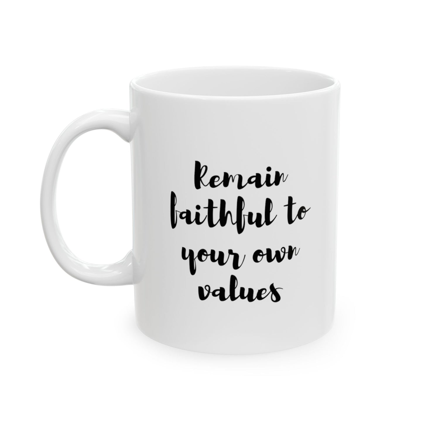 Celebrate your individuality with the “Remain Faithful to Your Own Values” Ceramic Mug. This 11 oz mug is a tribute to personal authenticity, adorned with a powerful message that encourages you to stay true to what you believe in. This mug is a steadfast companion in your journey of self-assertion. Let it be a symbol of your unwavering commitment to your values with every comforting sip.