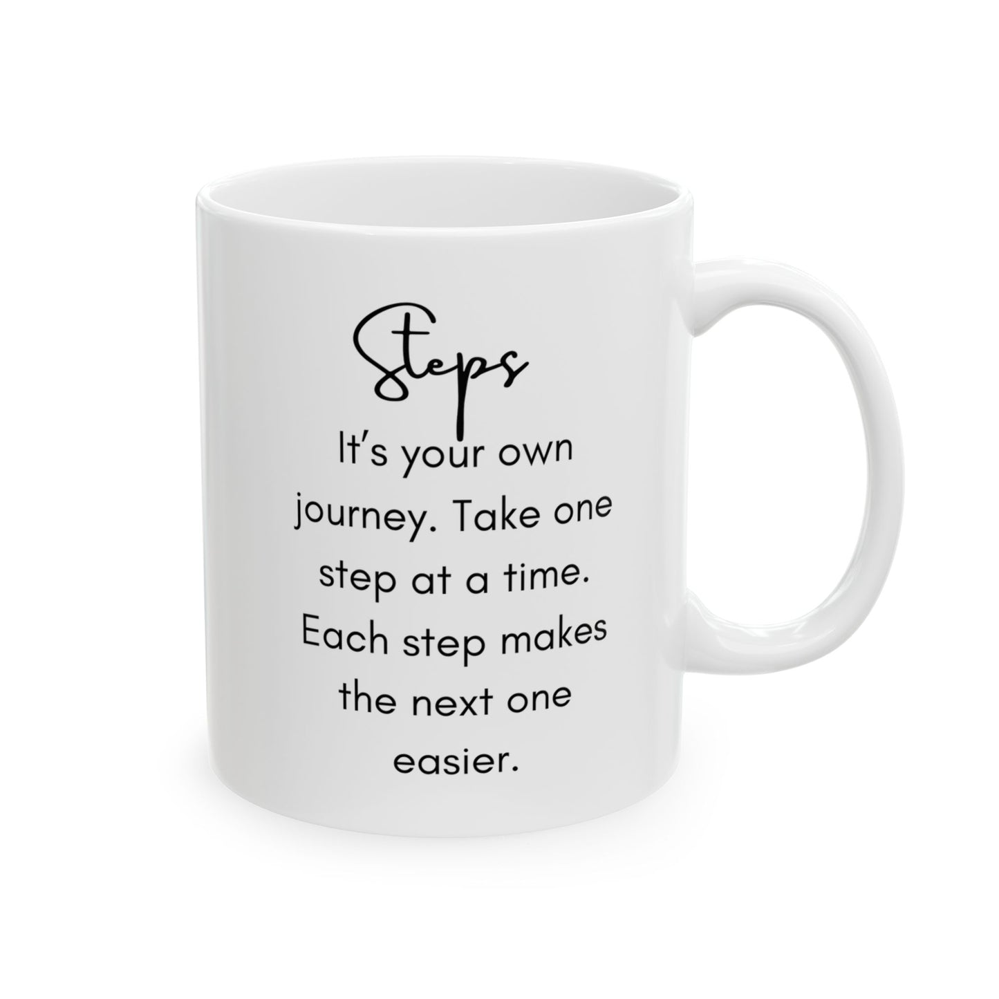 Steps are Your own - Ceramic Mug