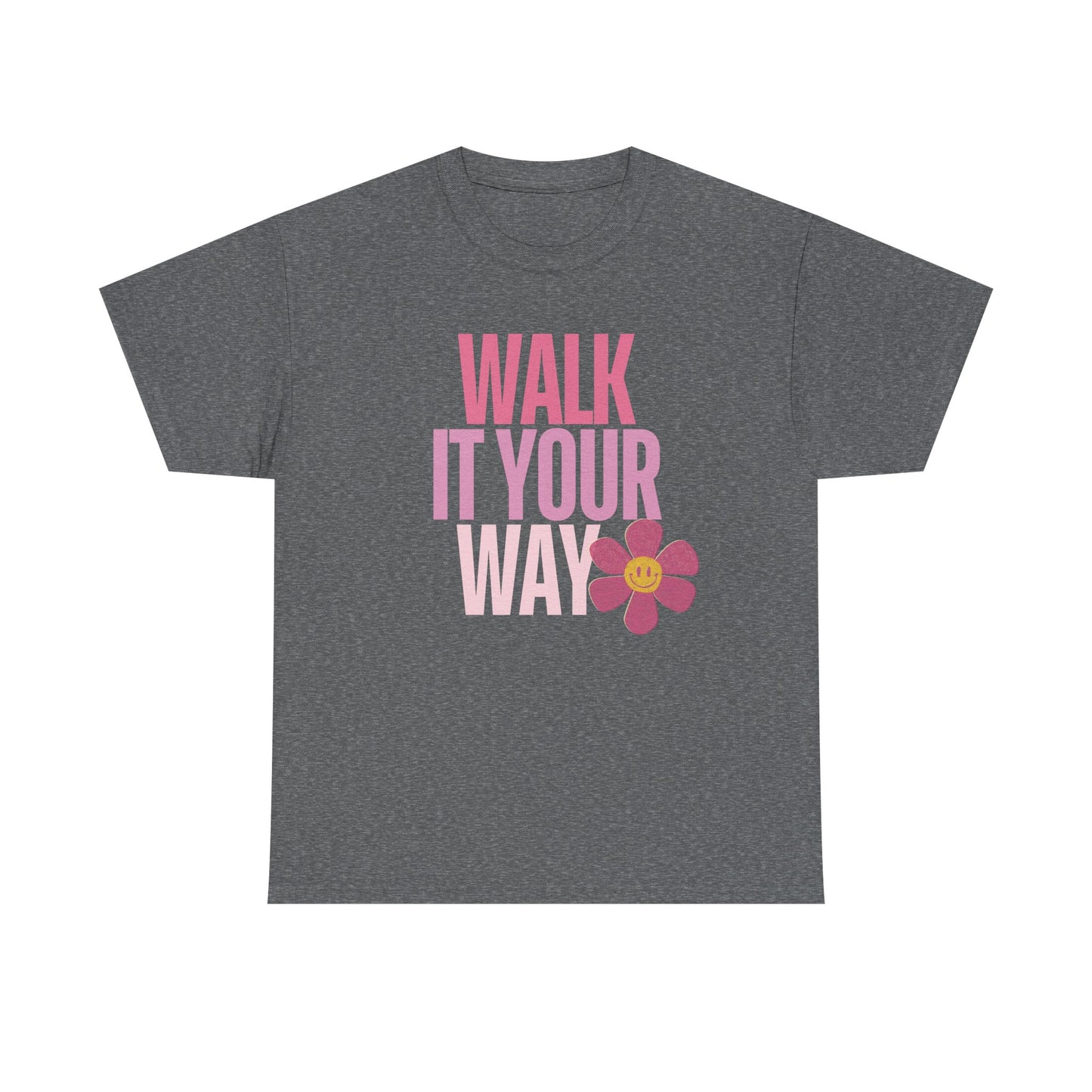 Walk It Your Way Heavy Cotton T-Shirt