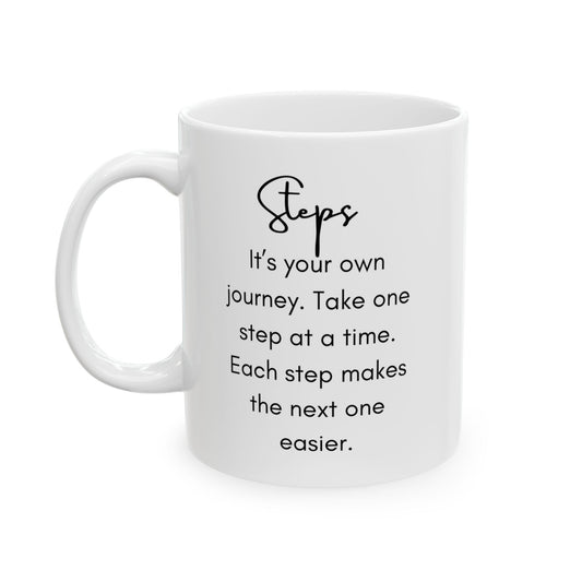 Steps are Your own - Ceramic Mug